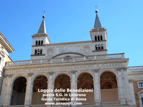 CAMPANILI LOGGIA DELLE BENEDIZIONI SAN GIOVANNI IN LATERANO ROMA