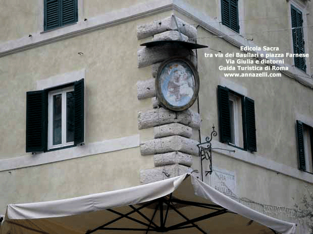 EDICOLA SACRA TRA VIA DEI BAULLARI E PIAZZA FARNESE VIA GIULIA E DINTORNI ROMA