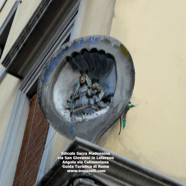 Edicola Sacra Madonnina Via San Giovanni in Laterano angolo via Celimontana, Roma