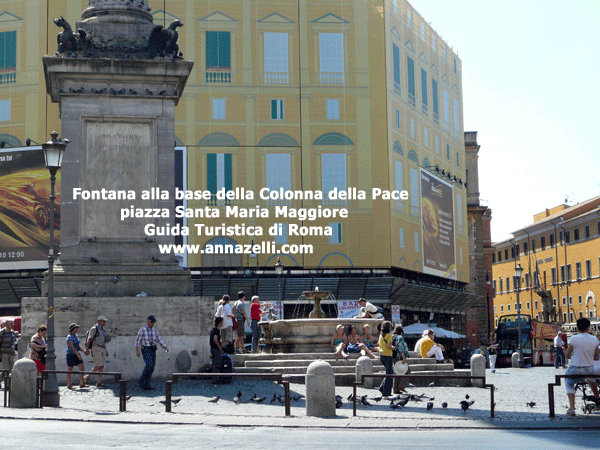 FONTANA COLONNA DELLA PACE, PIAZZA SANTA MARIA MAGGIORE, ROMA