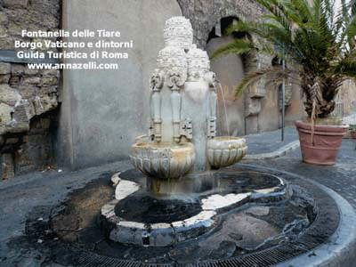 Fontana delle Tiare Borgo Vaticano e dintorni (Roma)