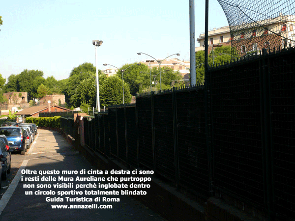 Mura Aureliane a Porta Metronia sede di un Circolo Sportivo