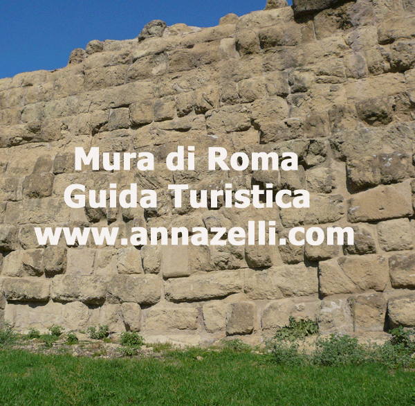 Mura di Cinta di Roma, le mura di Roma