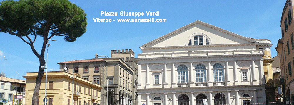 piazza giuseppe verdi o del teatro viterbo informazion e foto anna zelli