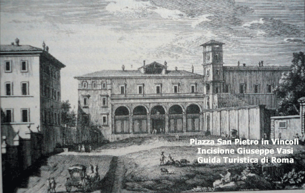 PIAZZA SAN PIETRO IN VINCOLI, incisione di Giuseppe Vasi, Roma