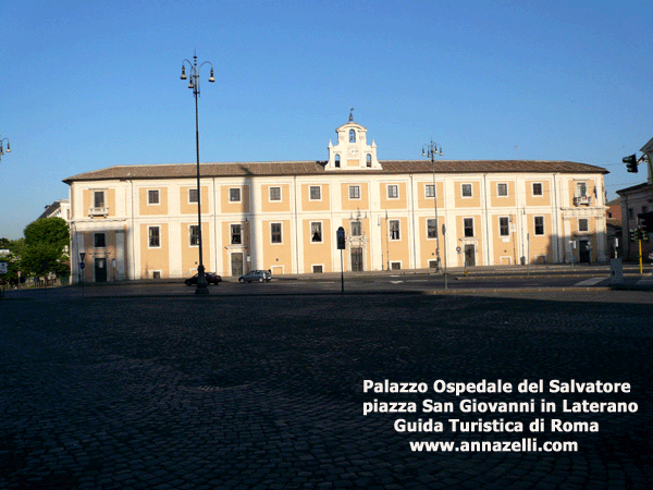 Palazzo Ospedale del Salvatore piazza San Giovanni in Laterano, Roma