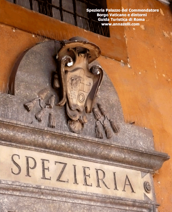 SPEZIERIA PALAZZO DEL COMMENDATORE BORGO E DINTORNI ROMA