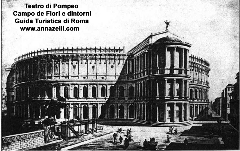 TEATRO DI POMPEO CAMPO DE FIORI E DINTORNI (ROMA)