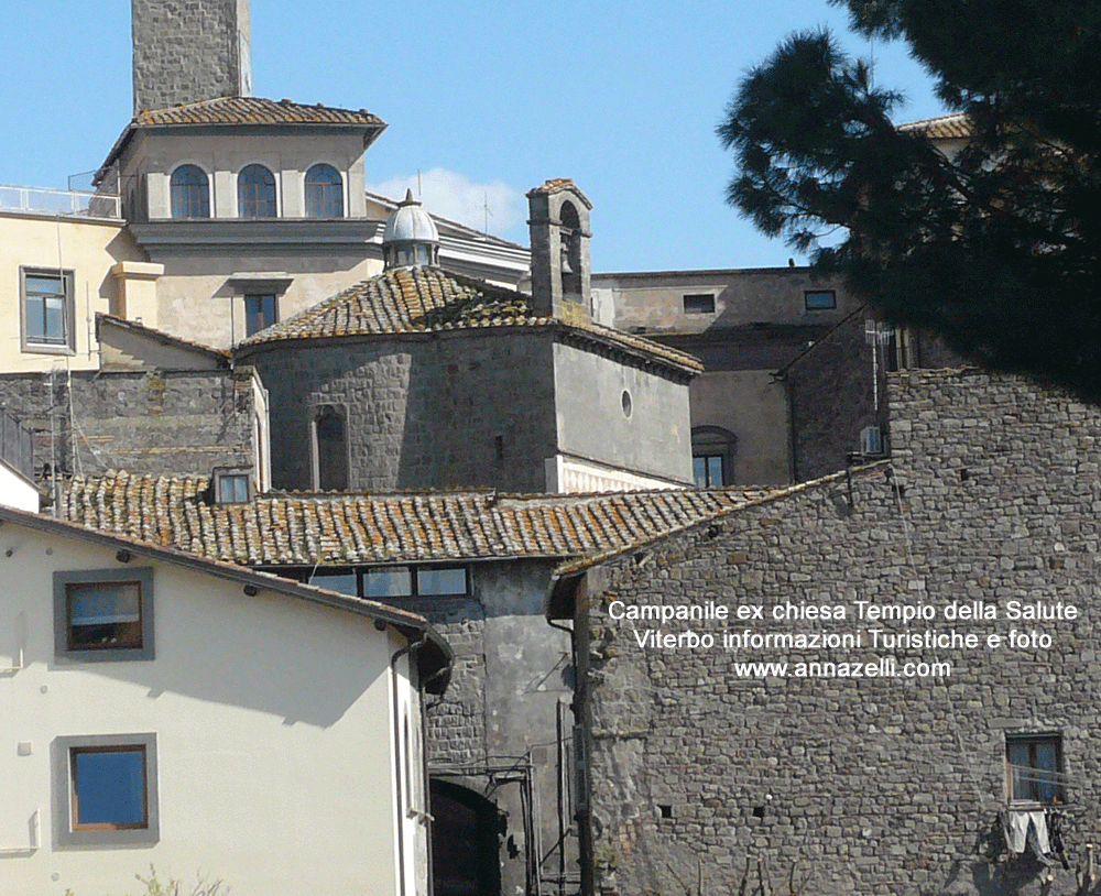 CAMPANILE EX CHIESA TEMPIO DELLA SALUTE VITERBO INFO E FOTO