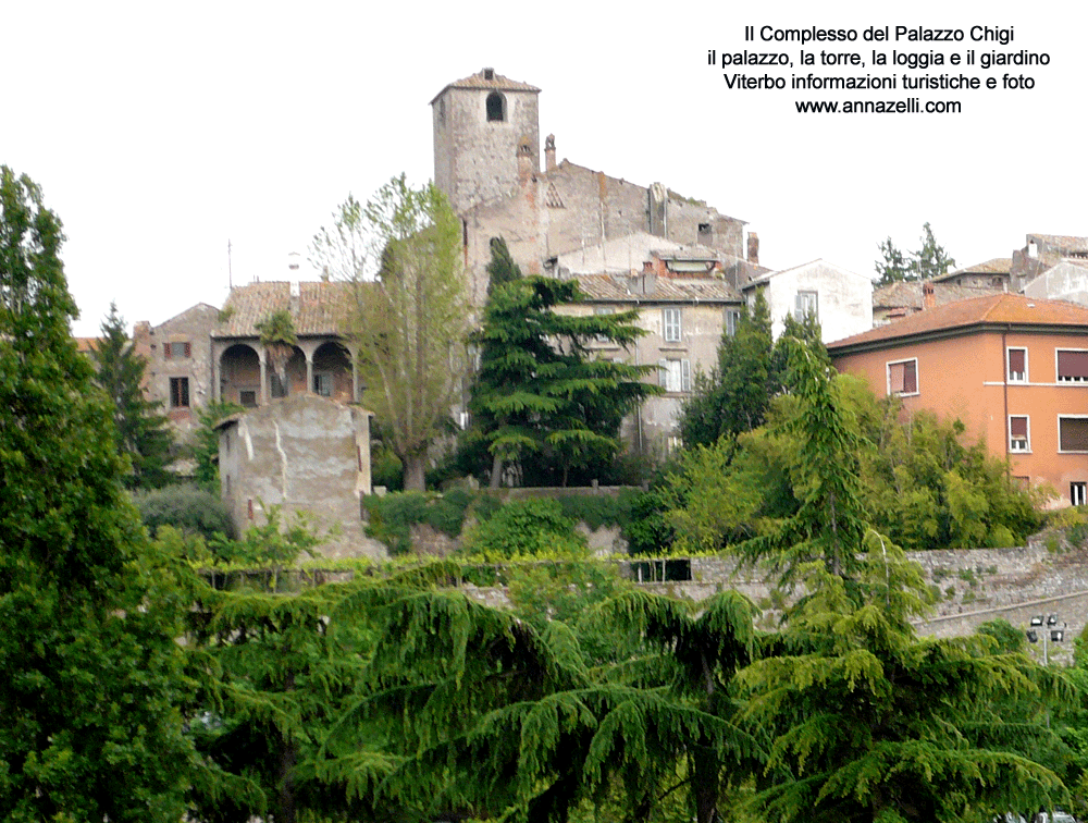 VITERBO COMPLESSO PALAZO CHIGI PALAZZO TORRE LOGGIA GIARDINO VITERBO INFO E FOTO ANNA ZELLI