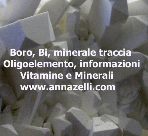 BORO,BI,MINERALE TRACCIA, OLIGOELEMENTO,ERBORISTERIA