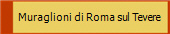 Muraglioni di Roma sul Tevere