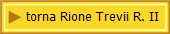 torna Rione Trevii R. II