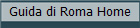 Guida di Roma Home