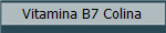 Vitamina B7 Colina