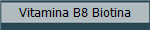 Vitamina B8 Biotina
