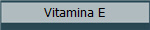 Vitamina E