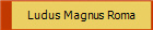 Ludus Magnus Roma