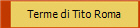 Terme di Tito Roma