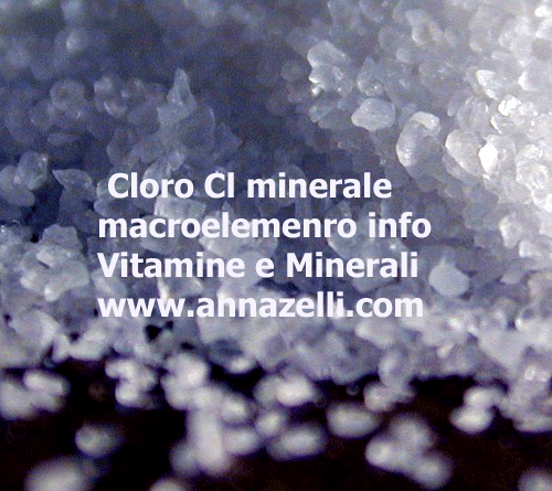 CLORO,CL,MINERALE,MACROELEMENTO,ERBORISTERIA