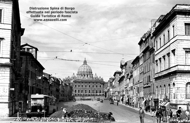 distruzione della spina di borgo via della conciliazione e dintorni roma