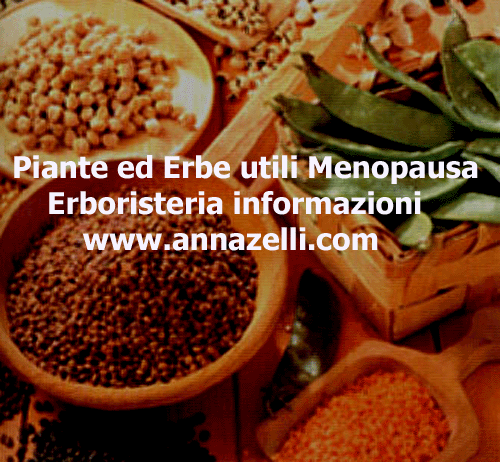 ERBE PIANTE UTILI IN MENOPAYSA,FIOESTROGENI,ERBORISTERIA,NATUROPATIA