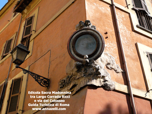 Edicola Sacra Madonnina tra Largo Corrado Ricci e via del Colosseo Roma