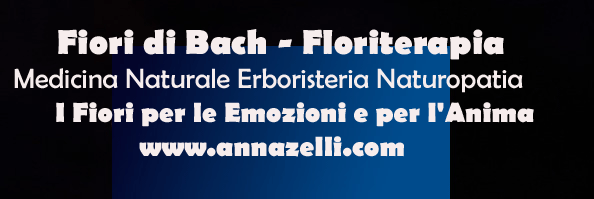 FLORITERAPIA FIORI DI BACH I FIORI PER L'ANIMA HOME PAGE, anna zelli