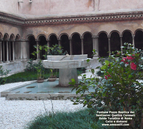 fontana pozzo basilica dei santissimi quattro coronati celio e dintorni roma
