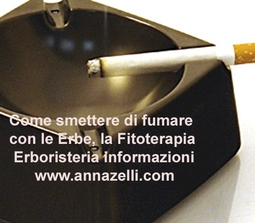 COME SMETTERE DI FUMARE CON LE ERBE, ERBORISTERIA, FITOTERAPIA E TABAGISMO