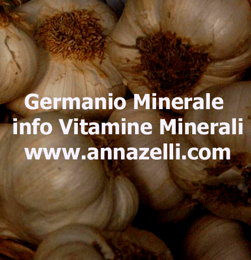GERMANIO, GE, MINERALE TRACCIA, OLIGOELEMENTO, ERBORISTERIA