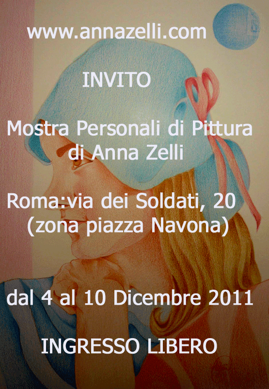 MOSTRA PERSONALE DI PITTURA ANNA ZELLI 2011