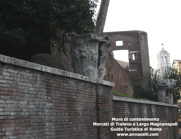 muraglione di contenimento mercati di traiano largo magnanapoli roma