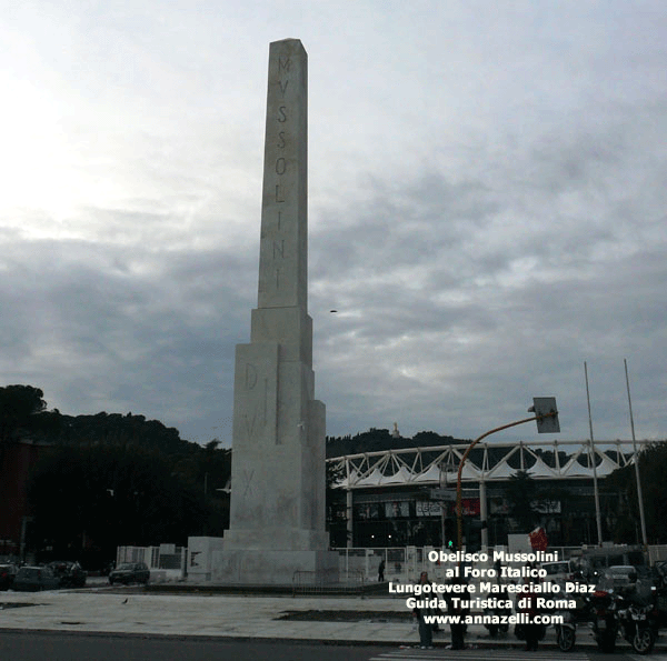 obelisco mussolini al foro italico lungotevere maresciallo diaz (obelischi di roma)
