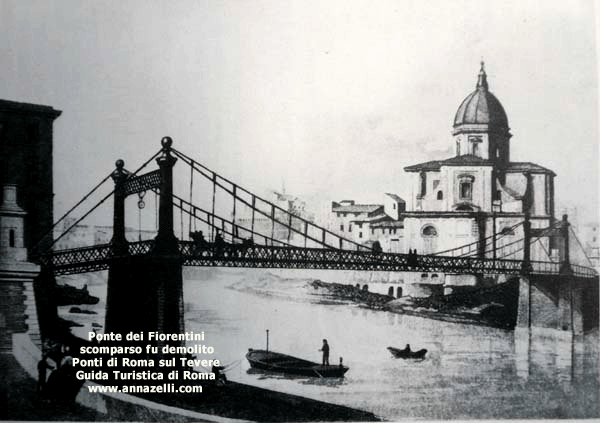 ponte dei fiorentini roma (scomparso fu demolito)