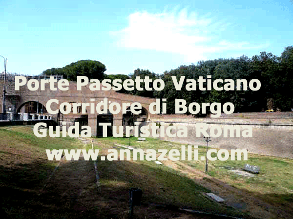 porte passetto vaticano corridore di borgo roma