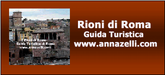 RIONI DI ROMA,GUIDA TURISTICA DI ROMA