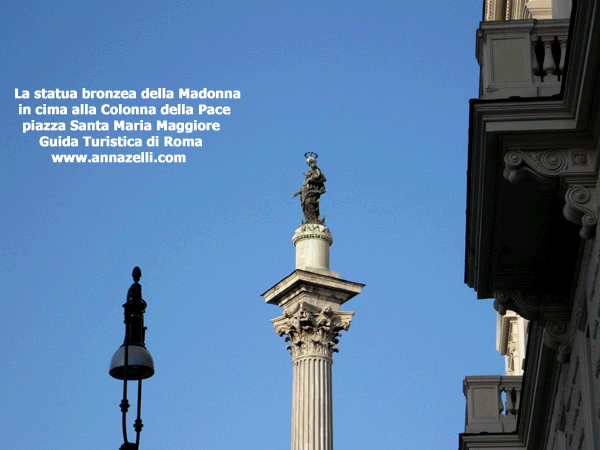 Statua bronzea della Madonna, alla Colonna della Pce, piazza Santa Maria Maggiore, Roma