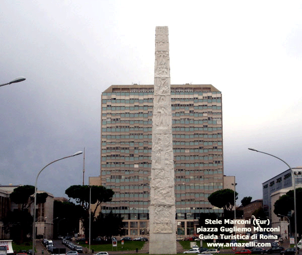stele marconi eur piazza guglielmo marconi (obelischi di roma)