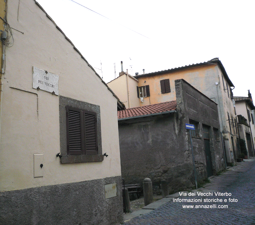 via dei vecchi pianoscarano viterbo centro storico info e foto anna zelli