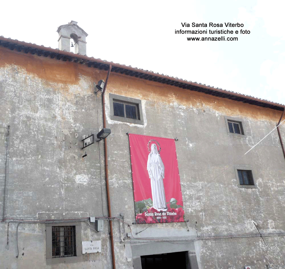 via santa rosa viterbo centro storico info e foto anna zelli