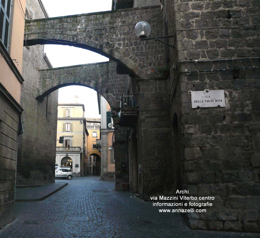 archi a via mazzini viterbo centro storico info e foto anna zelli