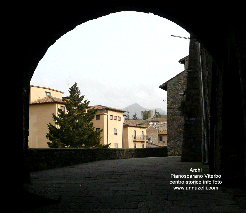 archi pianoscarano viterbo centro storico info foto anna zelli