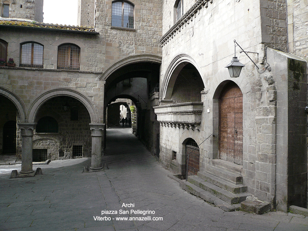 archi piazza san pellegrino viterbo info e foto anna zelli