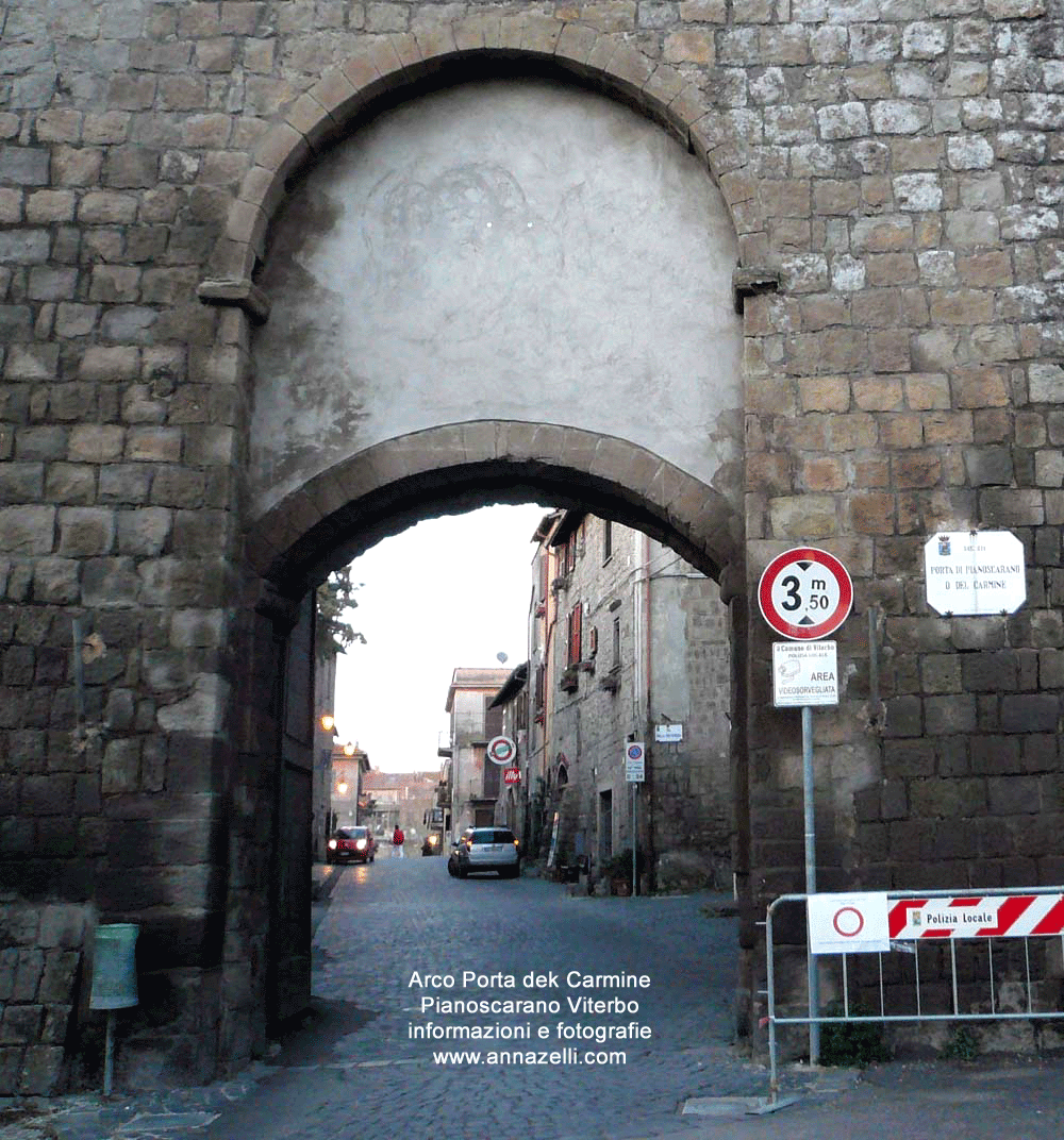 arco porta del carmine pianoscarano viterbo info e foto anna zelli