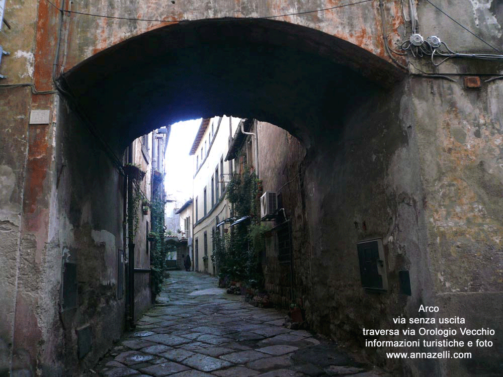 arco via senza uscita traversa via orologio vecchio viterbo centro storico info e foto anna zelli
