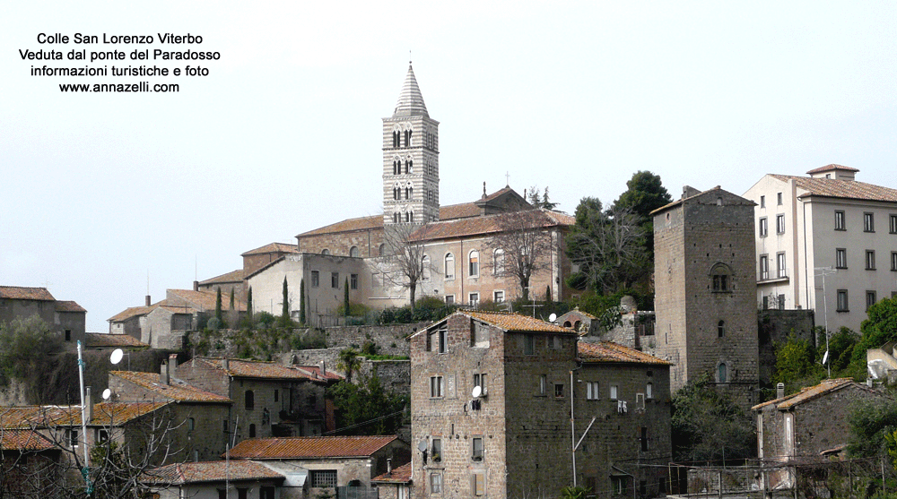 colle san lorenzo vedura dal ponte paradosso viterbo centro storico info e foto anna zelli