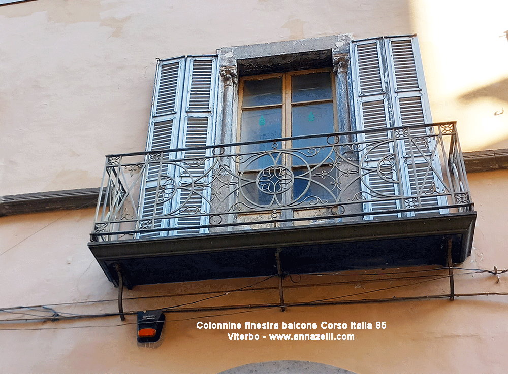 colonnine alla finestra balcone corso italia 85 viterbo info e foto anna zelli