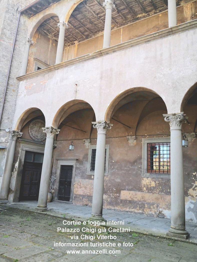 cortile portico e loggia palazzo Chigi via Chigi Viterbo info e foto anna zelli