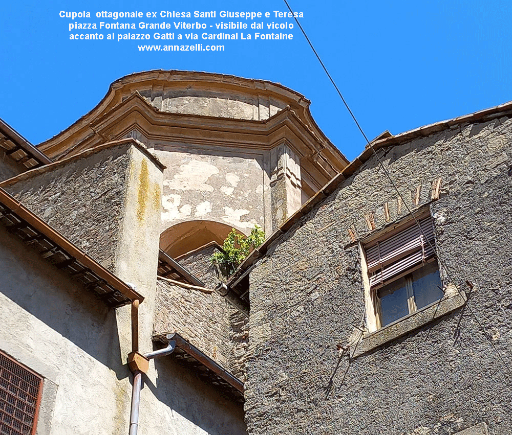 cupola ottagonale ex chiesa santi giuseppe e teresa piazza fontana grande viterbo